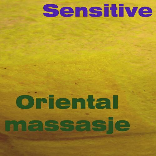 Sensitive - Oriental massasje (Vol. 3)