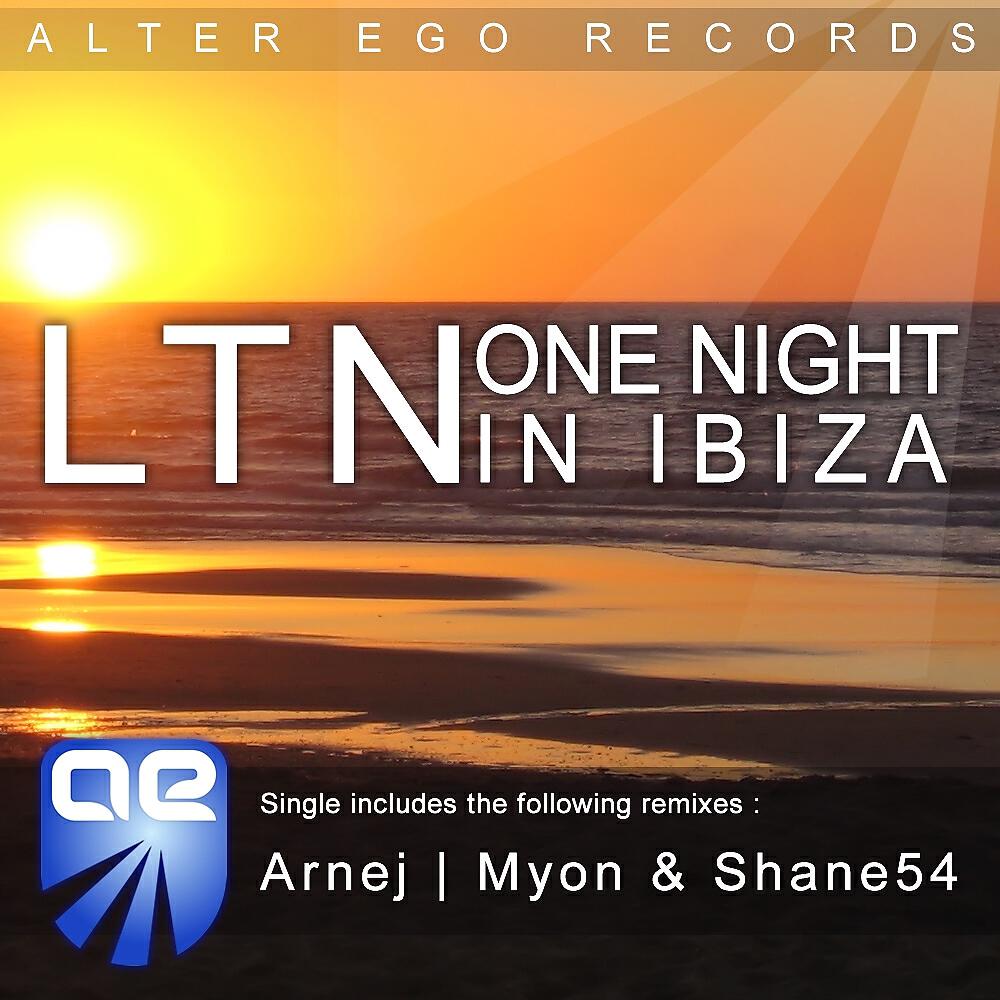 LTN - One Night In Ibiza (Myon & Shane 54 Remix)