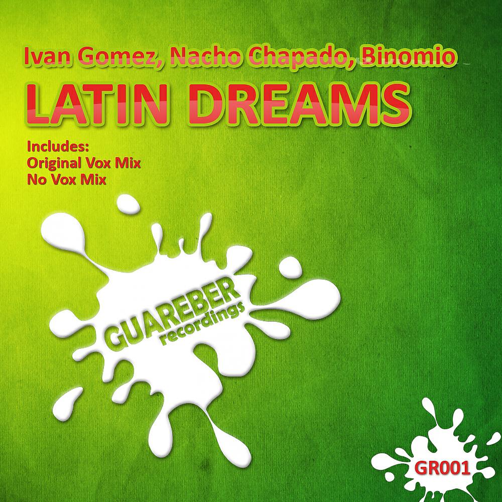 Ivan Gomez - Latin Dreams (No Vox Mix)