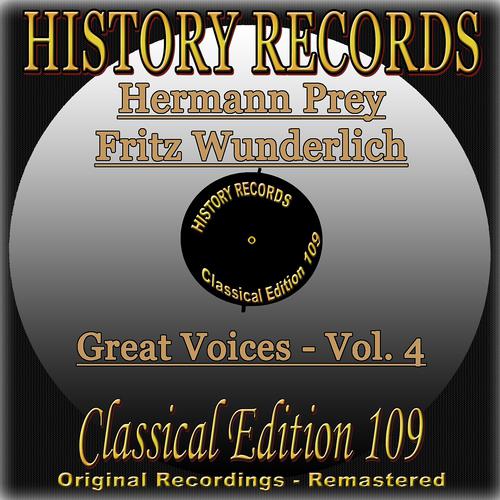 Постер альбома History Records - Classical Edition 109 - Great Voices - Hermann Prey & Fritz Wunderlich (Original Recordings - Remastered)