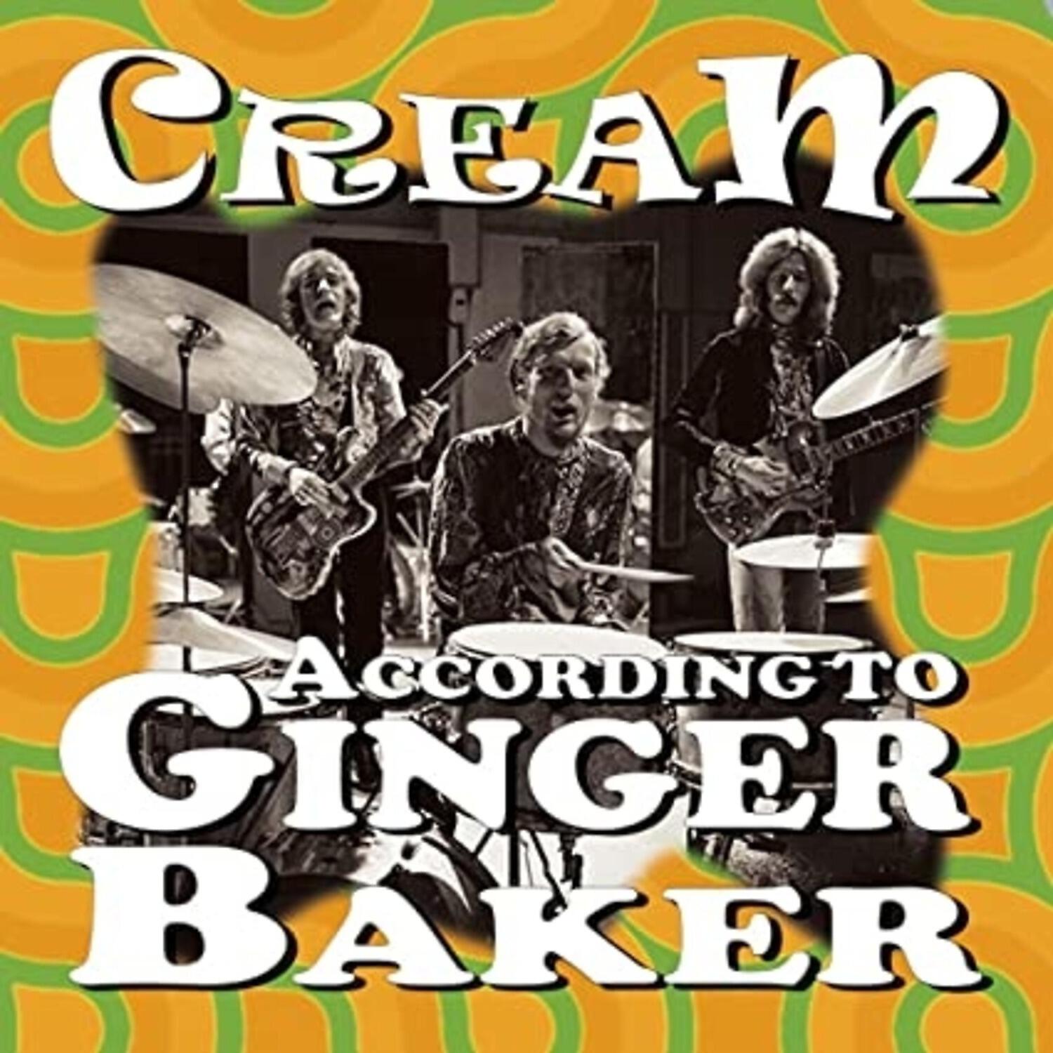 Cream - Fresh Cream Came Out and Ginger Recalls That It Was Traumatic
