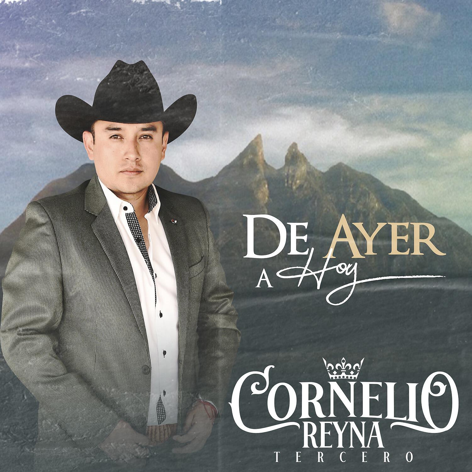 Cornelio Reyna Tercero - Y Llegaste