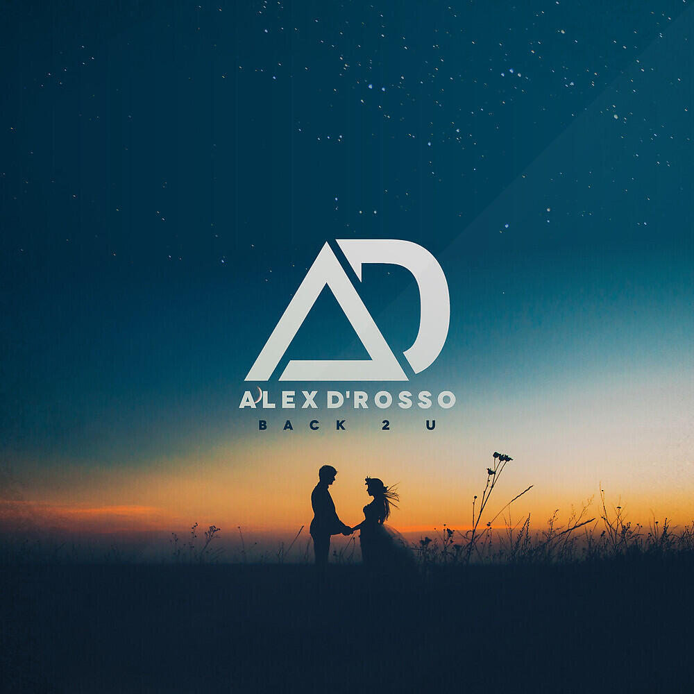 Alex D'Rosso - Back 2 U
