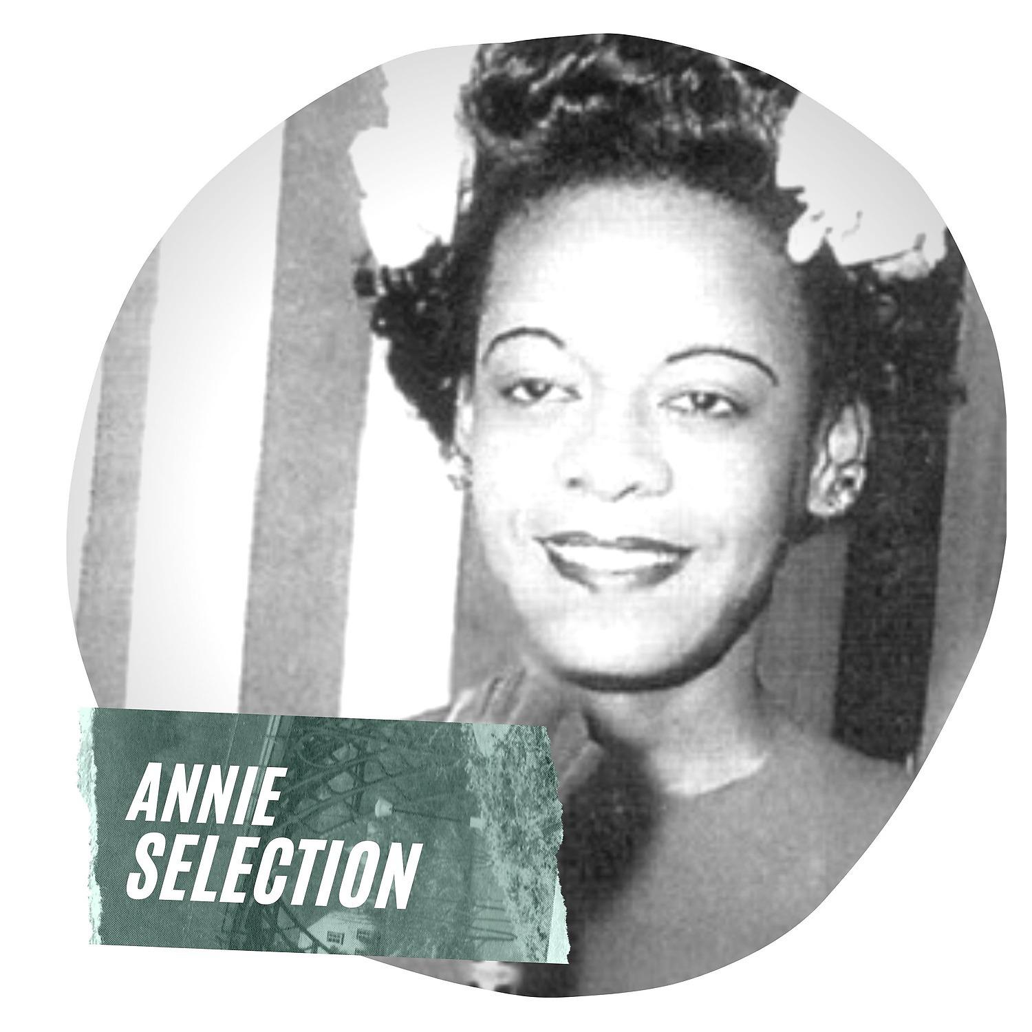 Постер альбома Annie Selection