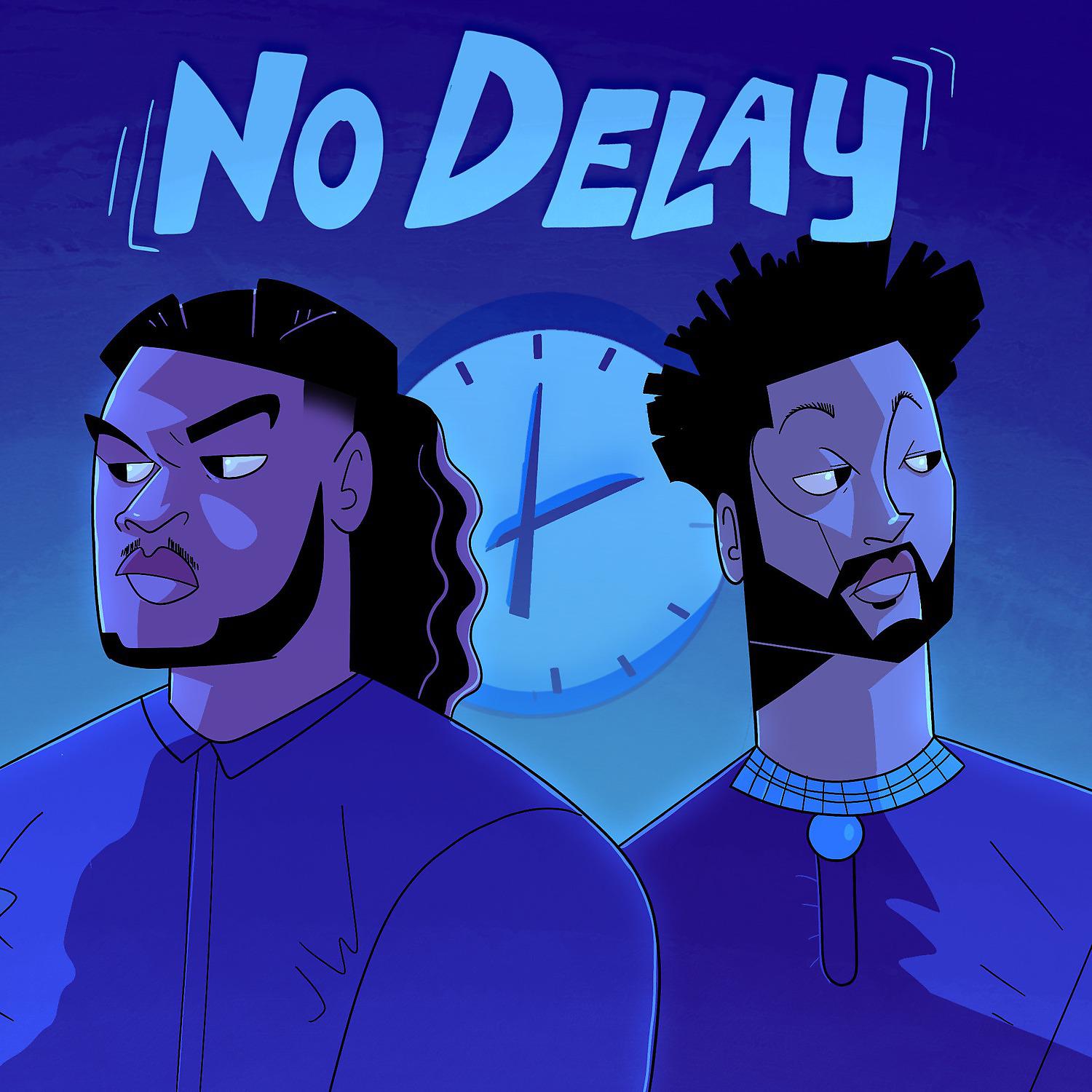 Постер альбома No Delay