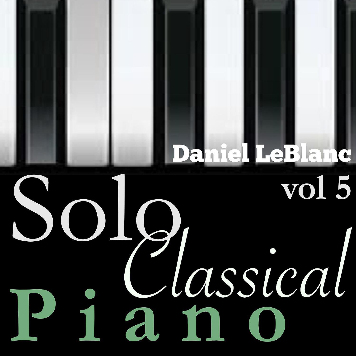 Daniel LeBlanc - Rachmaninoff: Etudes Tableaux, Op. 33