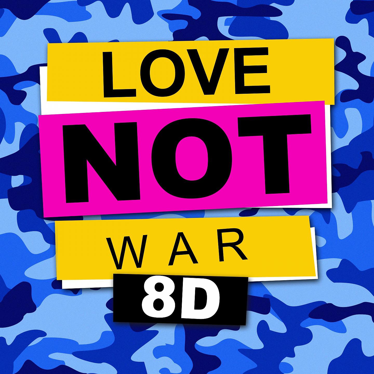 Постер альбома Love Not War (The Tampa Beat) (8D)