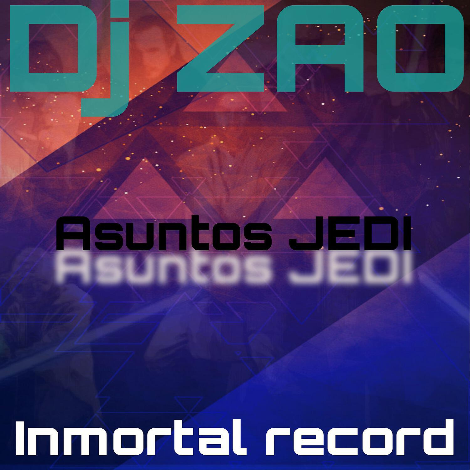 DJ Zao - Asuntos Jedi
