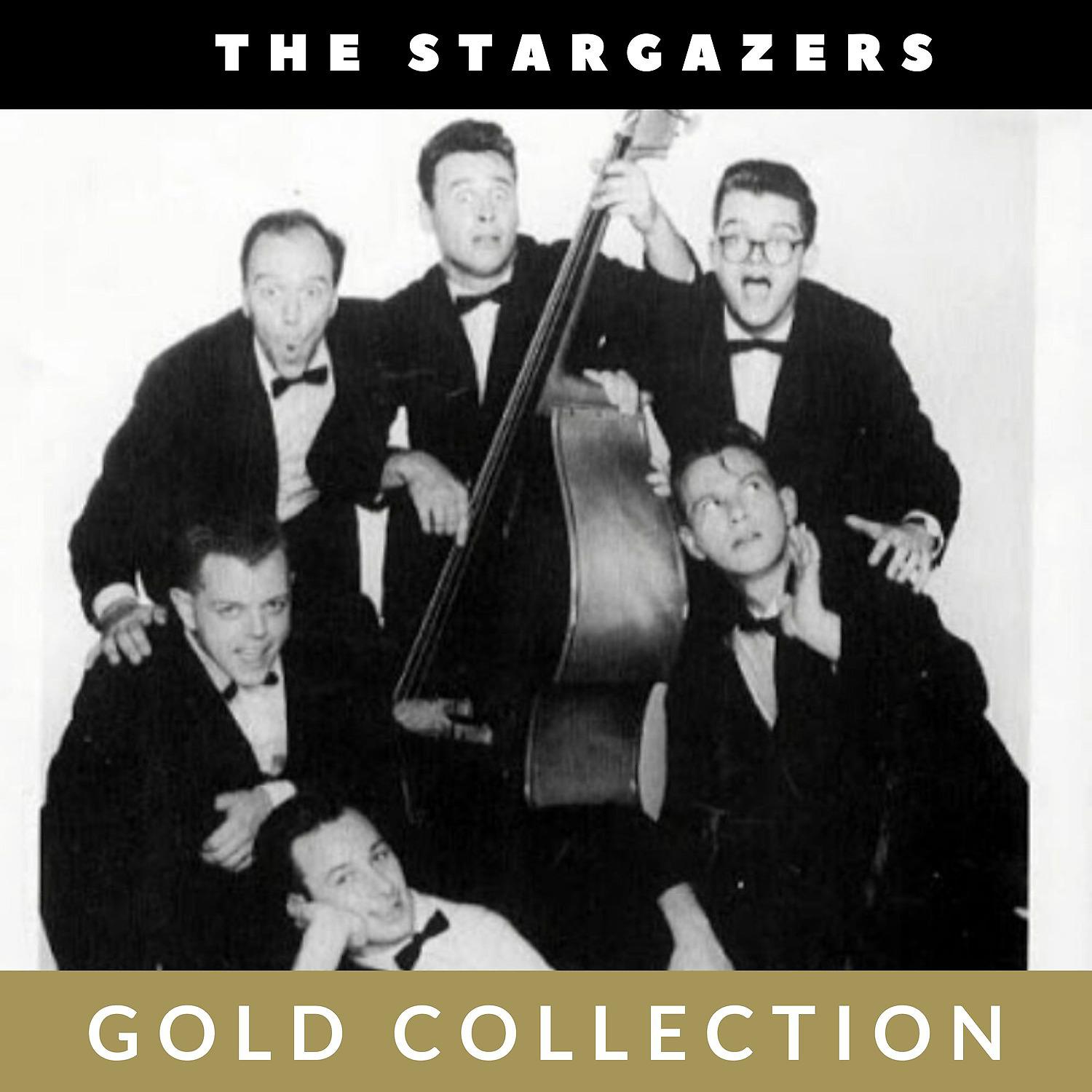 Постер альбома The Stargazers - Gold Collection