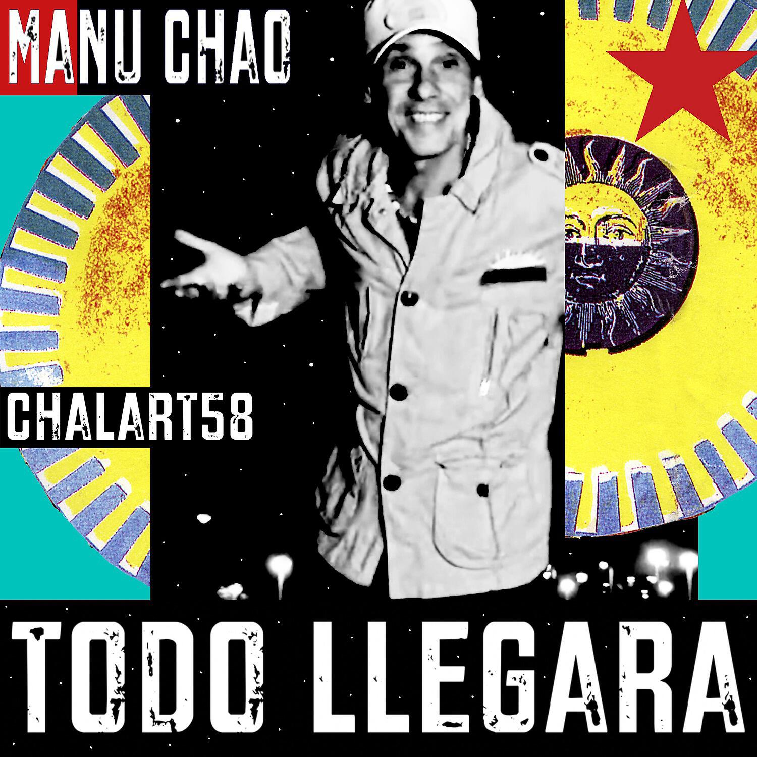 Manu Chao - Todo llegará