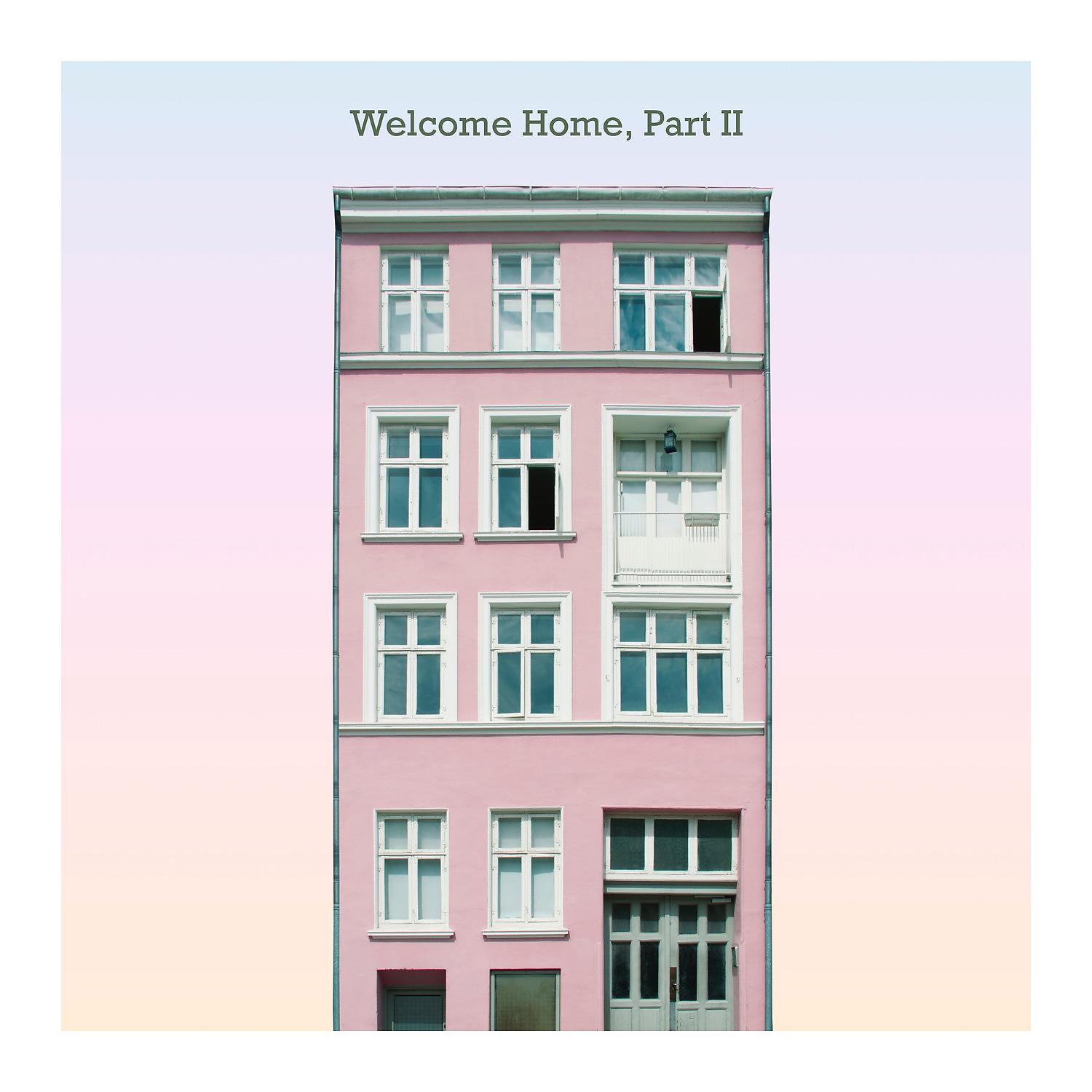 Постер альбома Welcome Home, Pt. II