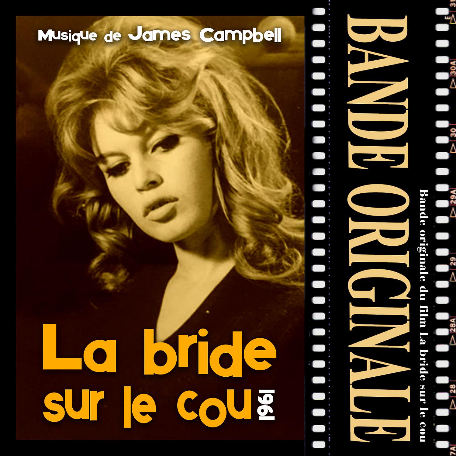 Постер альбома Bande originale du film "La bride sur le cou" (1961)