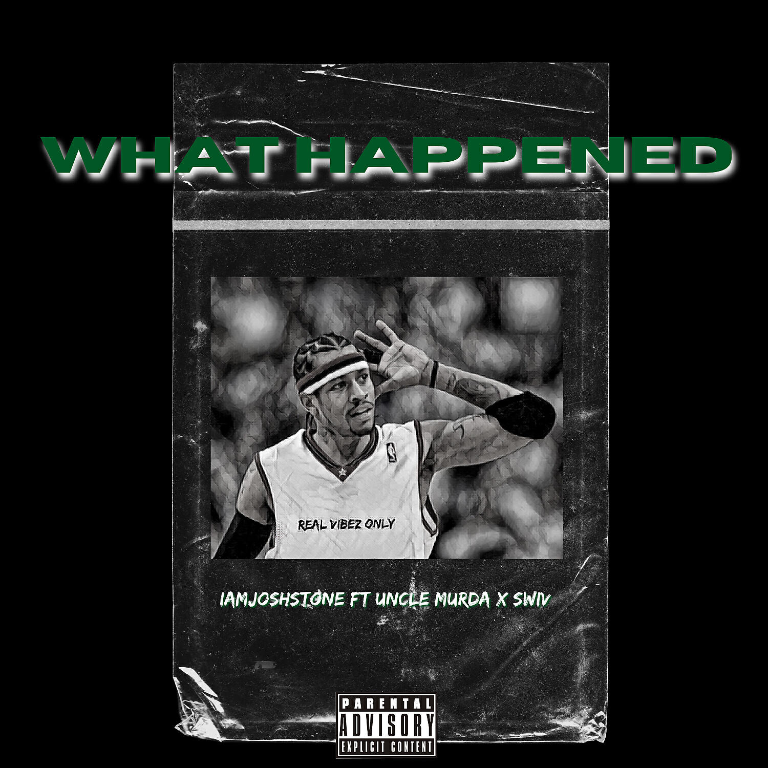 IAMJOSHSTONE - What Happened (feat. Uncle Murda & Swiv)