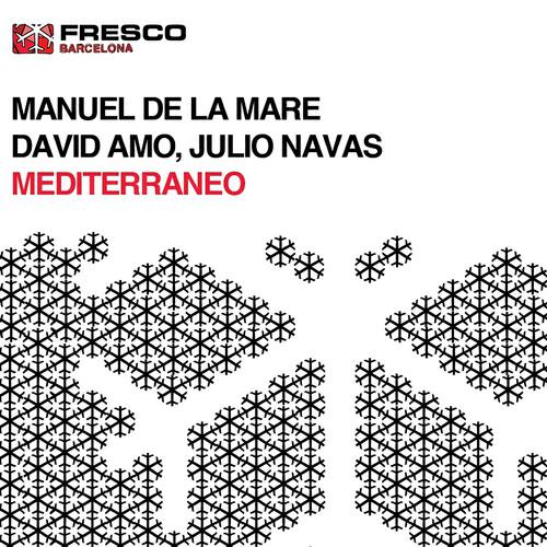 Manuel De La Mare - Mediterraneo
