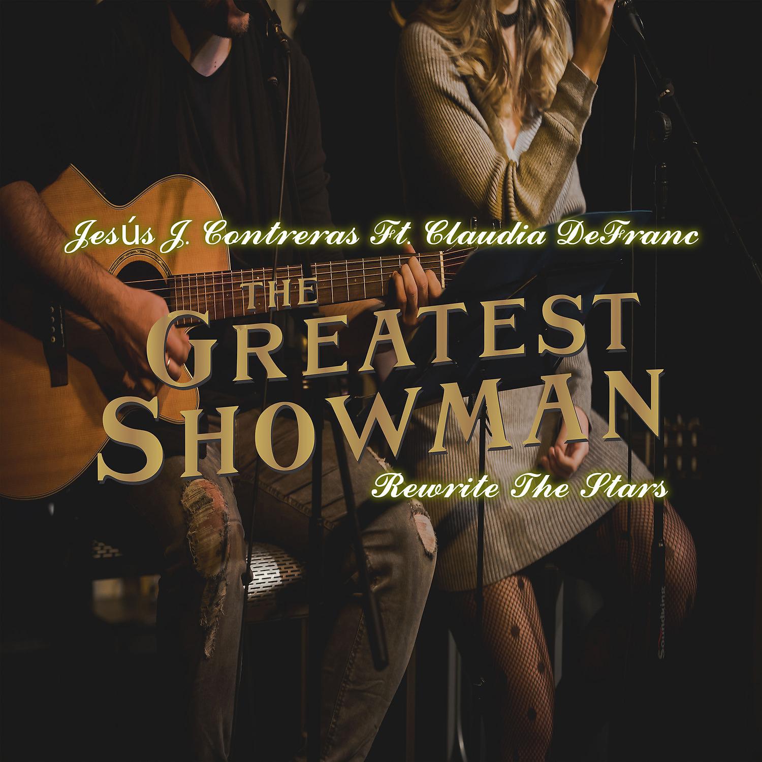 Постер альбома Rewrite the Stars (The Greatest Showman)