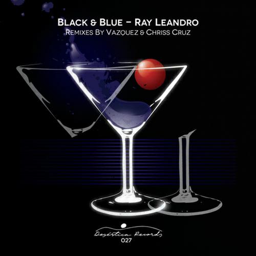 Ray Leandro - Black & Blue (Chriis Cruz Remix)