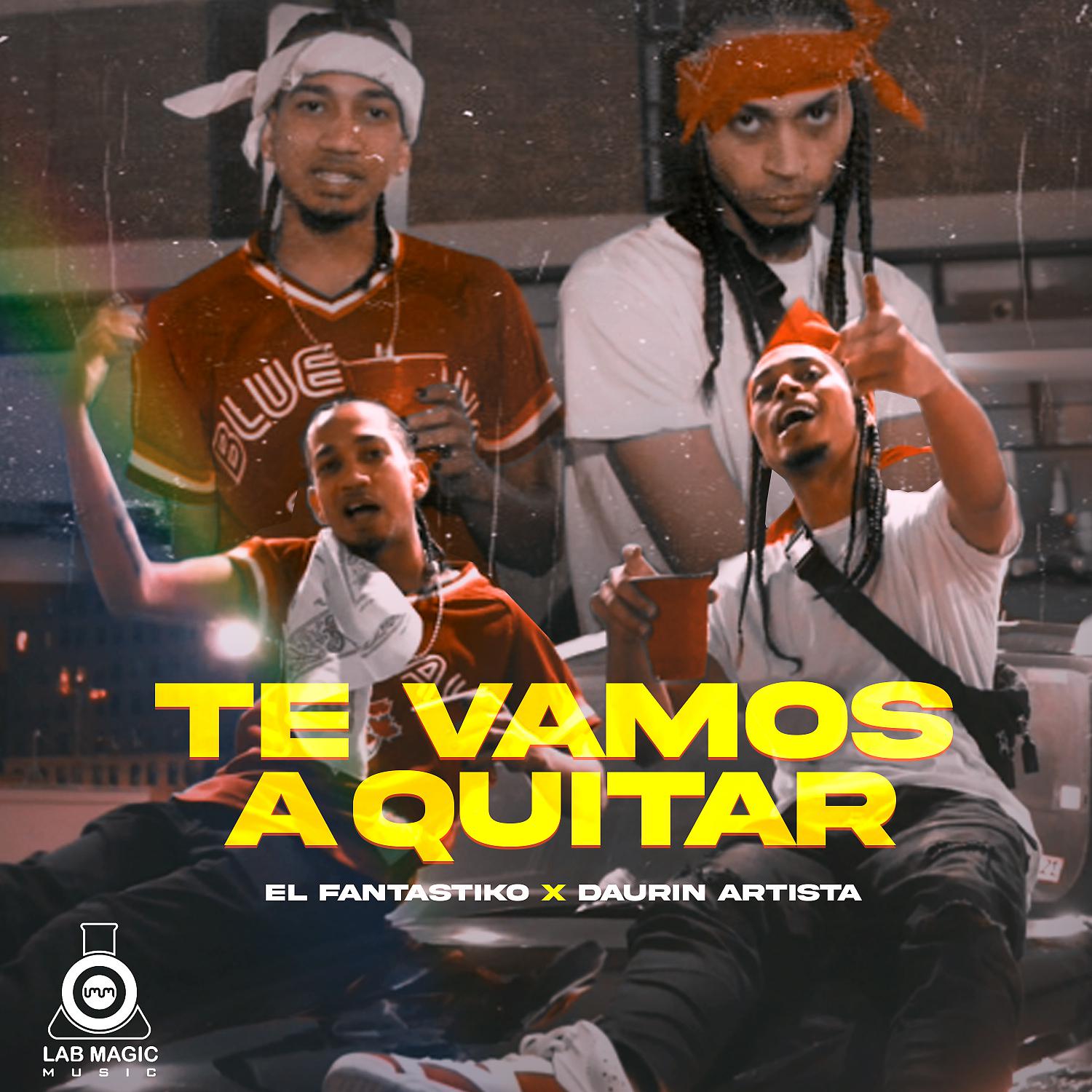 Постер альбома Te vamos a quitar (feat. Daurin Artista)
