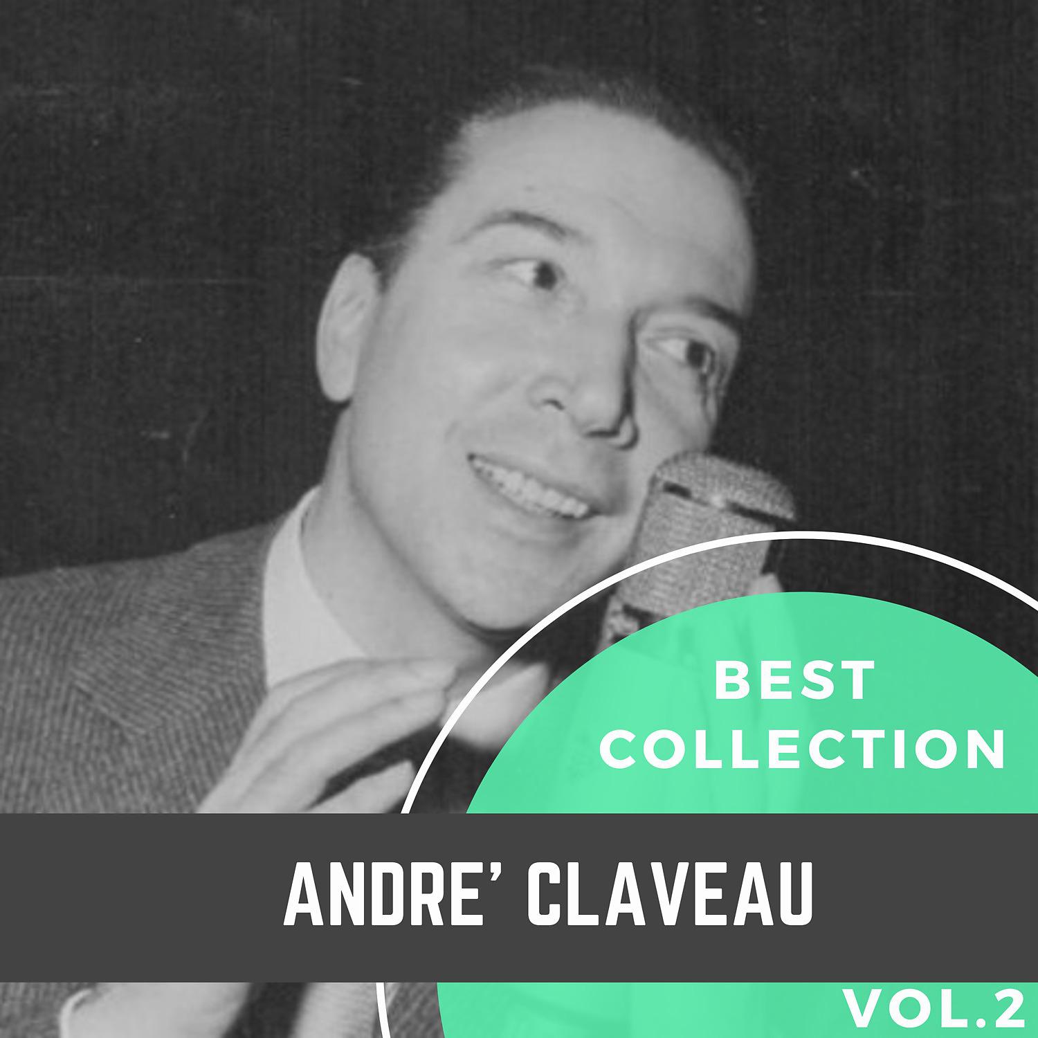 Постер альбома Best Collection André Claveau, Vol. 2