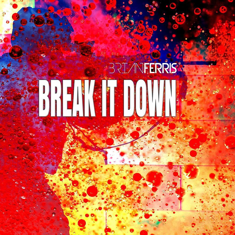 Постер альбома Break It Down (Vocal Mix)