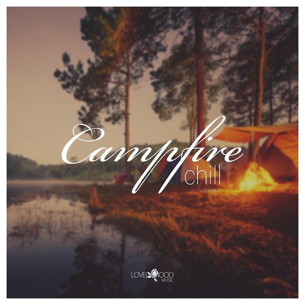 Постер альбома Campfire Chill, Vol. 2