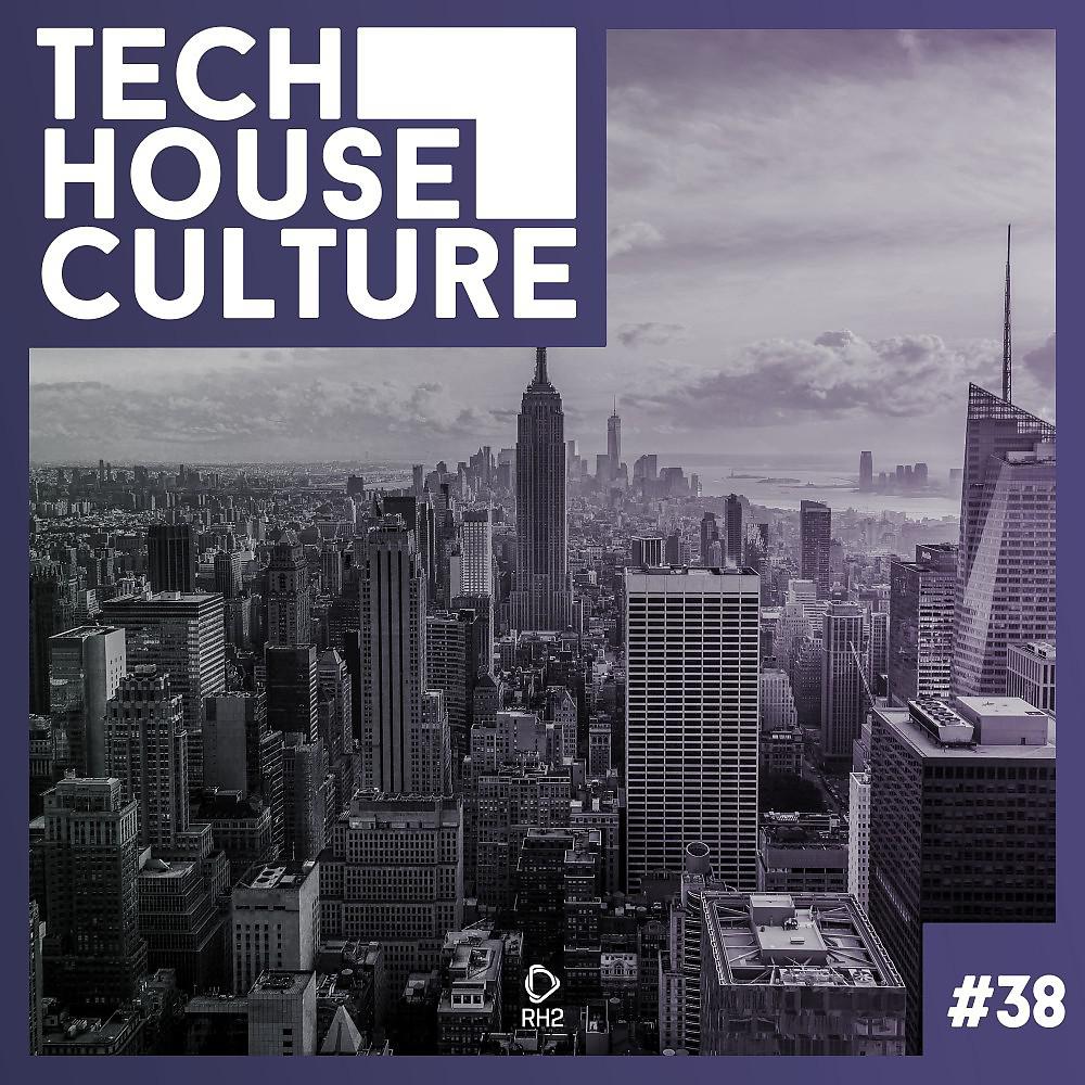 Постер альбома Tech House Culture #38