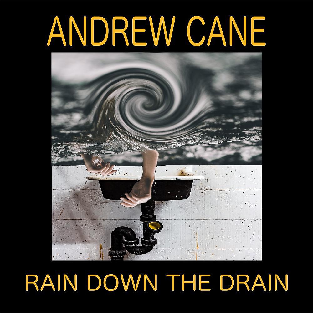 Постер альбома Rain Down the Drain