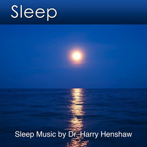 Dr. Harry Henshaw - Gentle Dreams and Hypnosis (Sleep Music With Hypnosis)