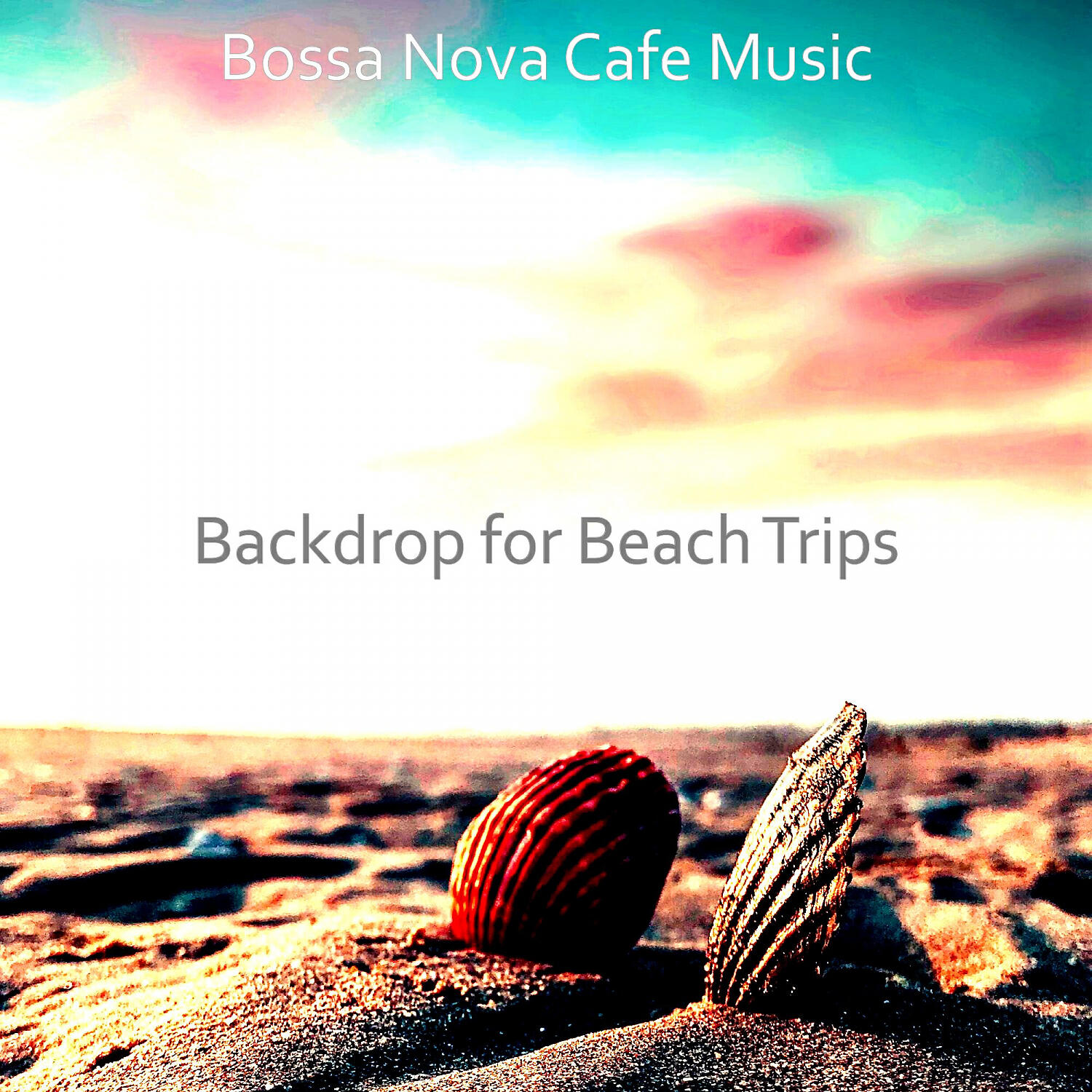 Bossa Nova Cafe Music - Bossa Quintet Soundtrack for Beach Trips