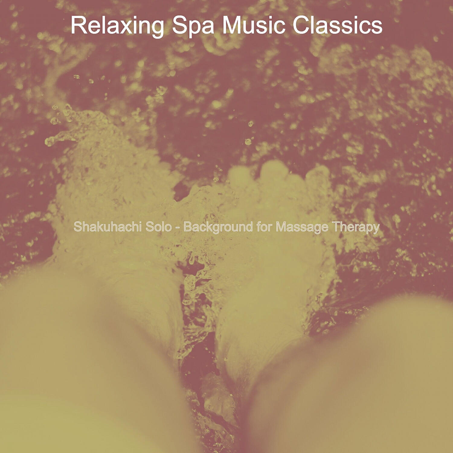 Relaxing Spa Music Classics - Brilliant Ambience for Holistic Spa Treatments