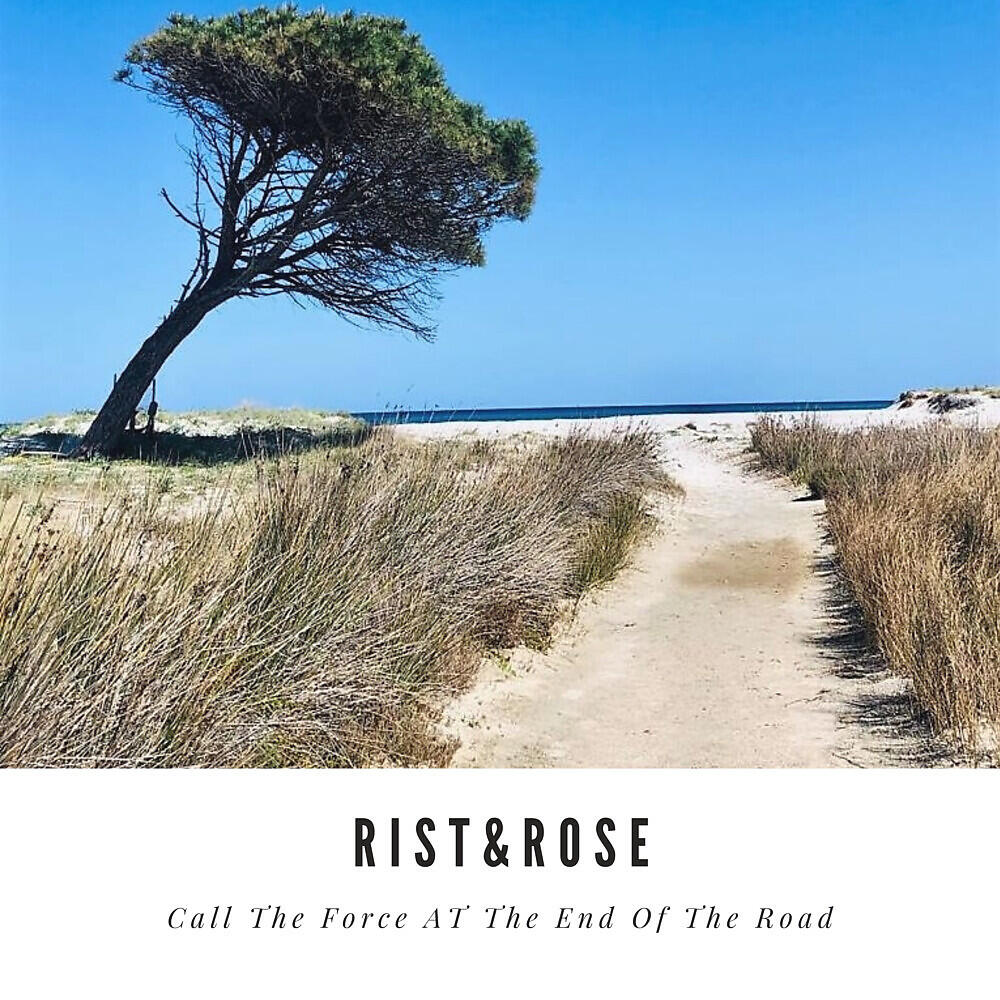 Rist - At the End of the Road