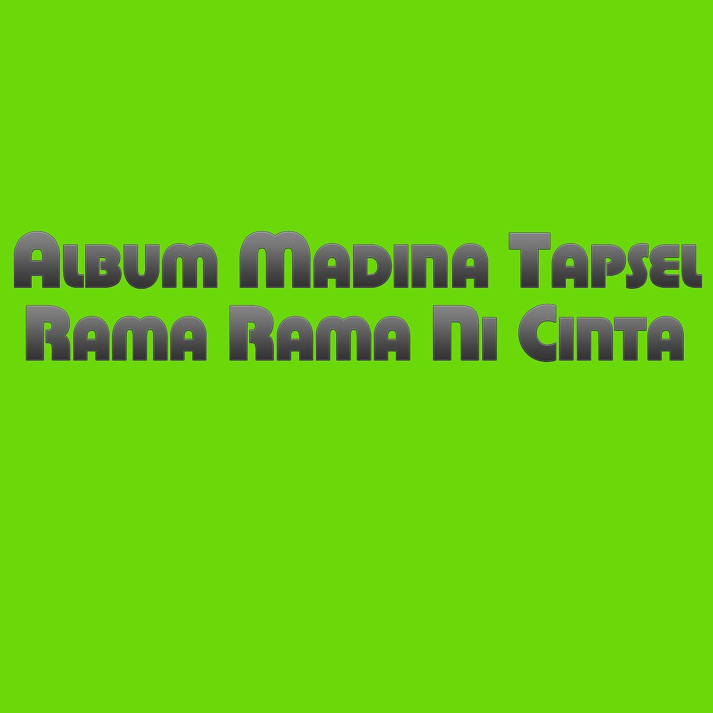 Постер альбома Album Madina Rama Rama Ni Cinta