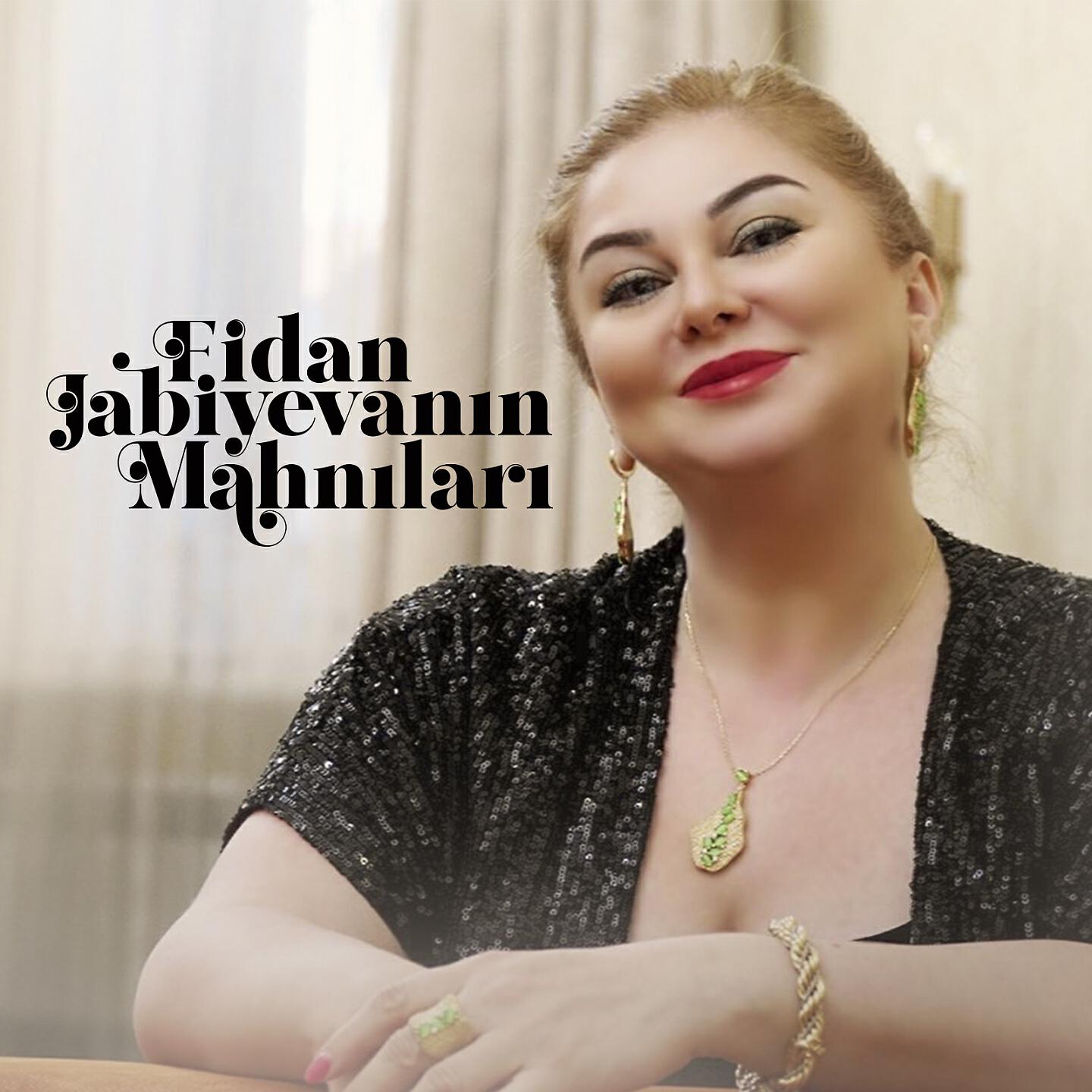 Fidan Jabiyeva - Bizdən Danışaq