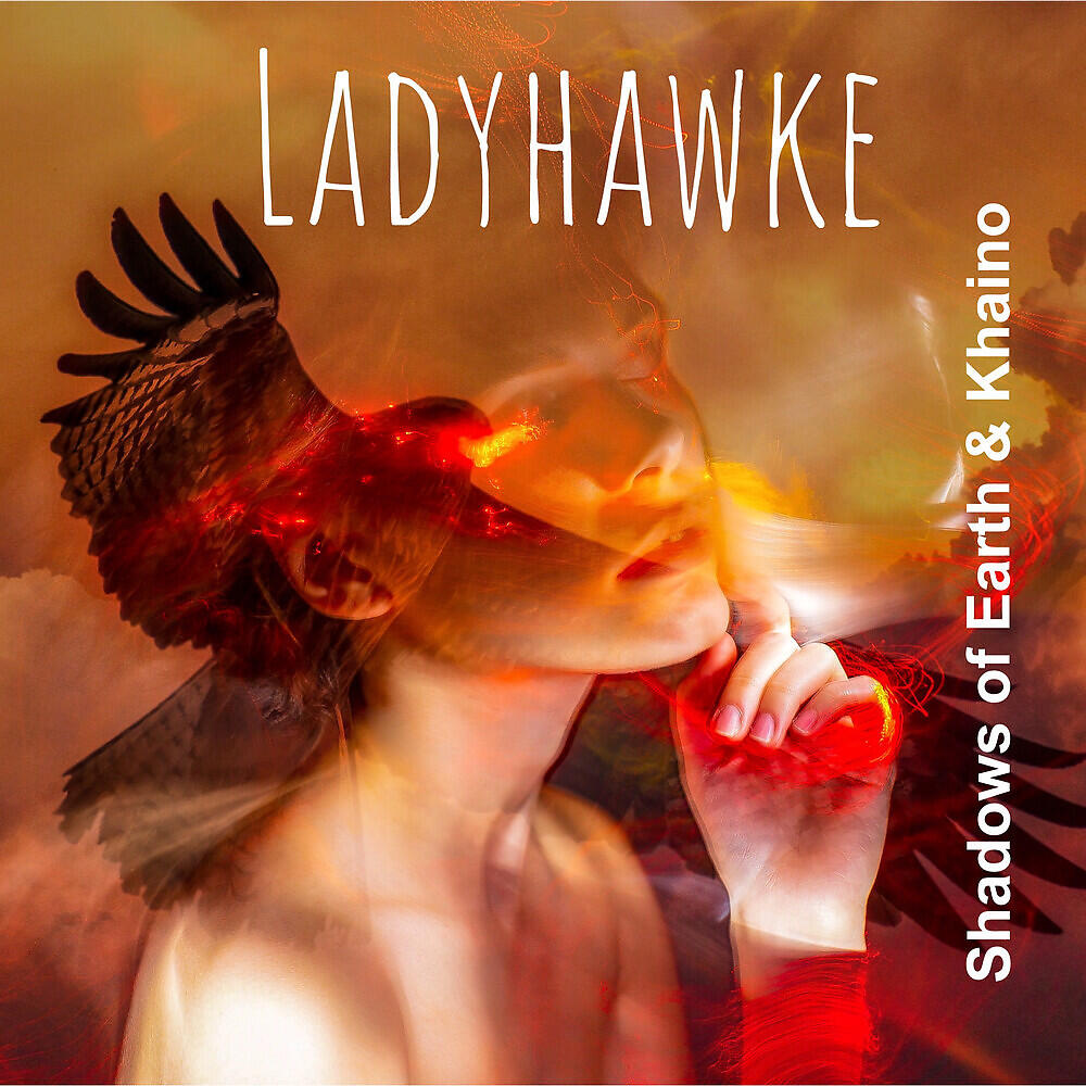 Shadows Of Earth - Ladyhawke