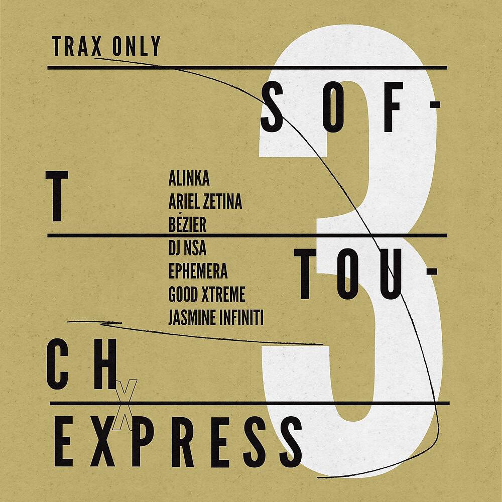 Постер альбома Soft Touch Express, Vol. 3