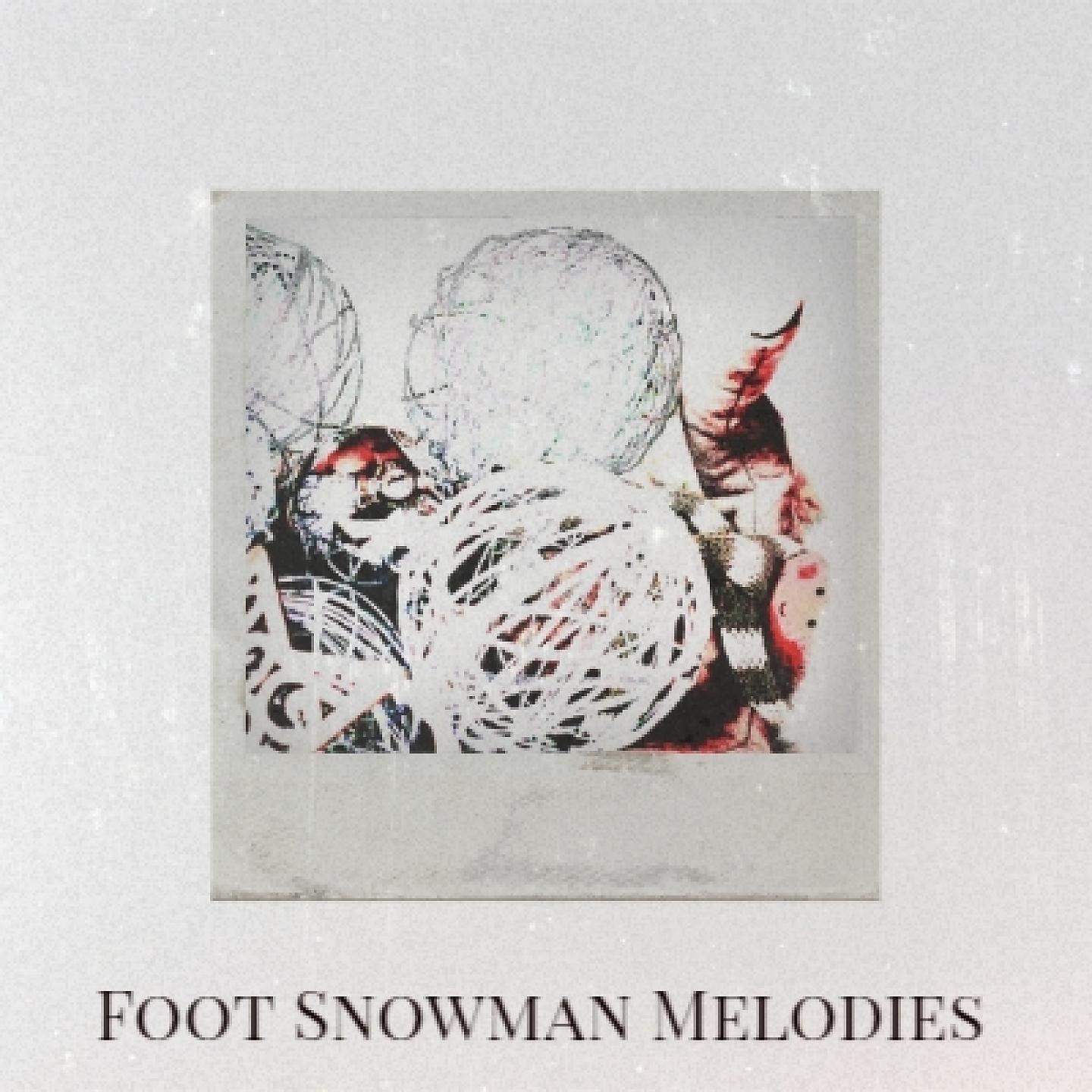 Постер альбома Foot Snowman Melodies