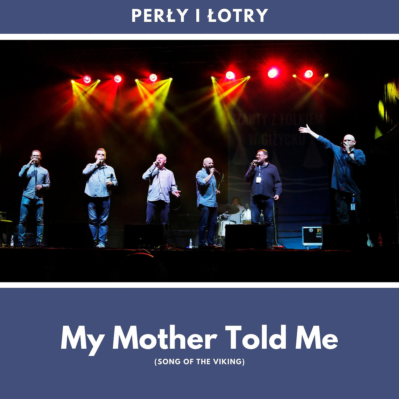 Perły i Łotry - Song of the Vikings (My Mother Told Me)