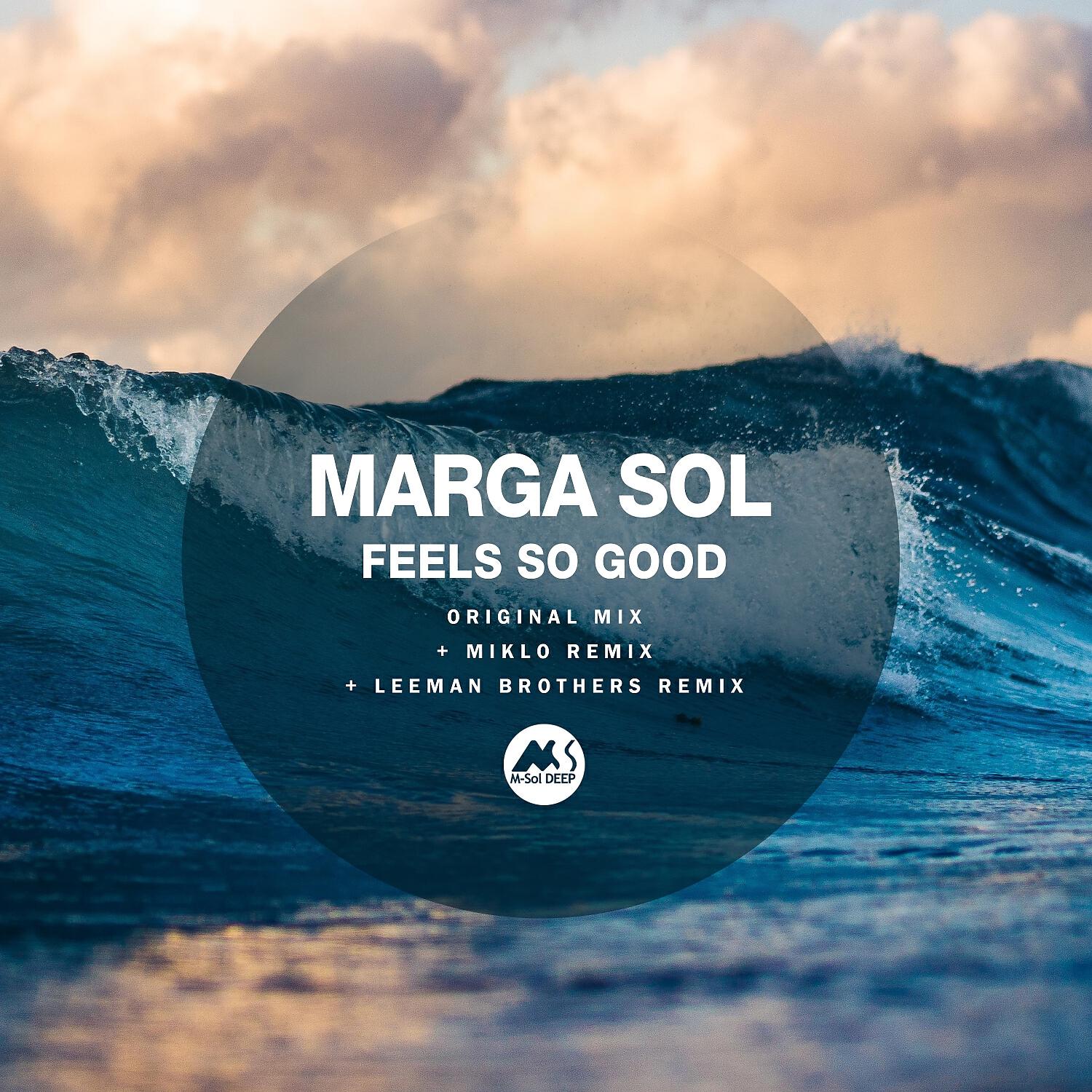 Marga Sol - Feels so Good (Leeman Brothers Remix)
