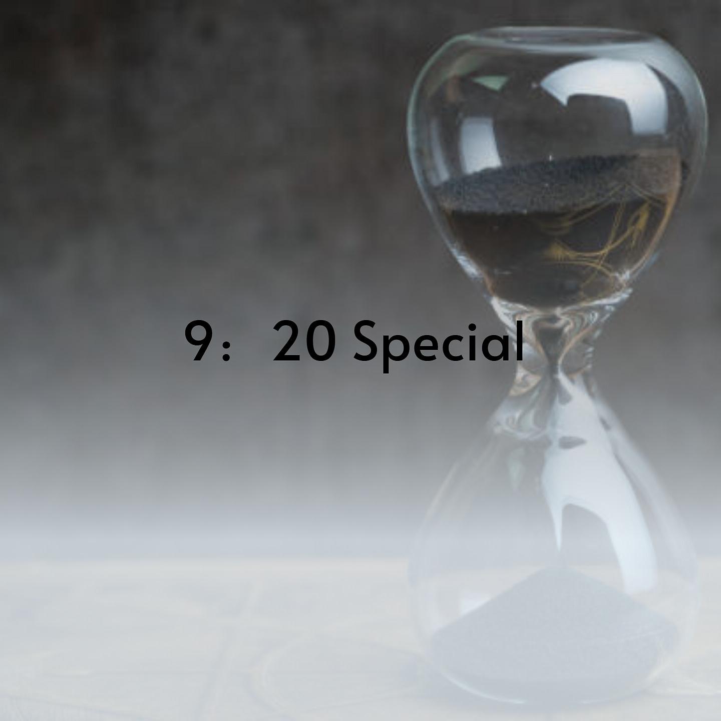 Постер альбома 9：20 Special