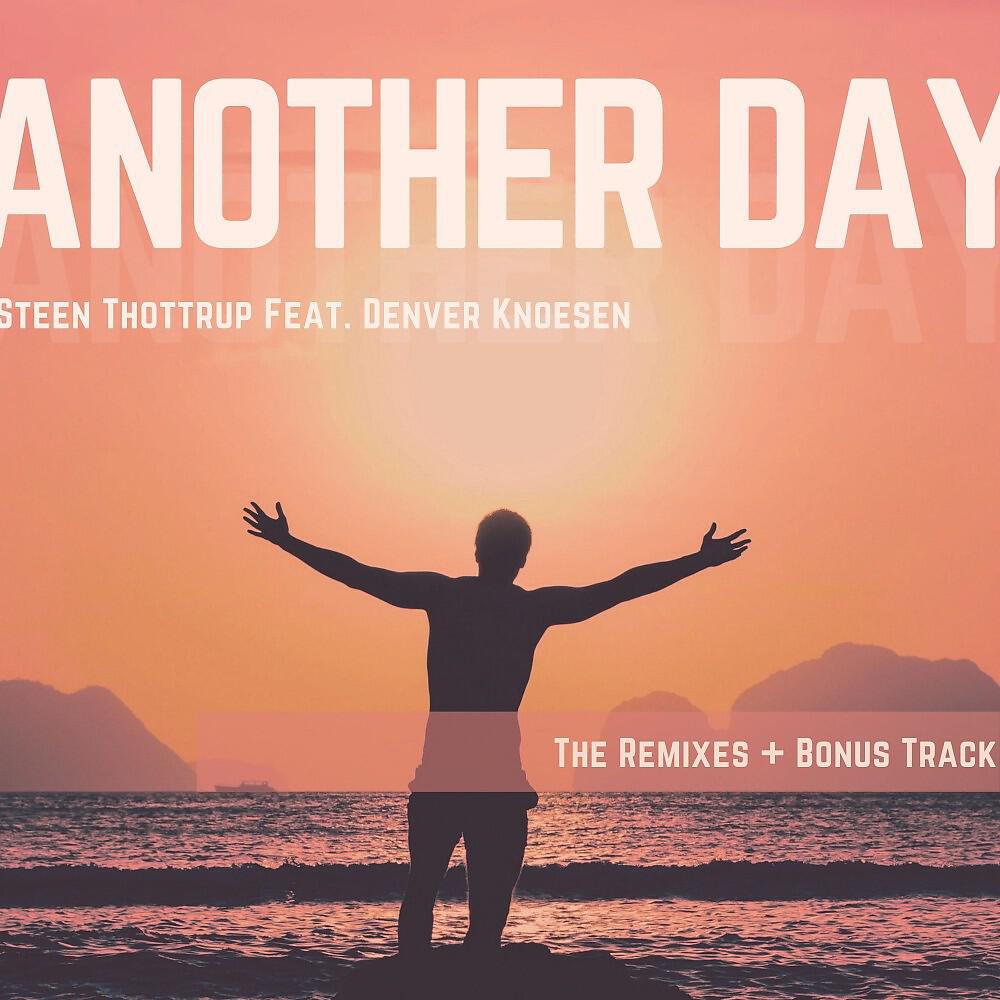 Steen Thottrup - Another Day (Moraze Moments of Ibiza Remix)