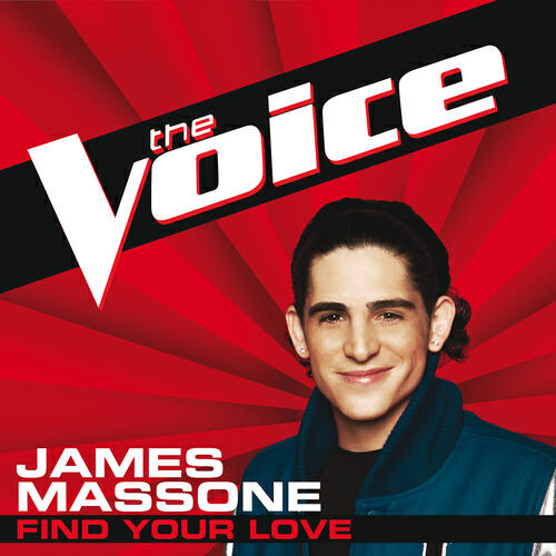James Massone - Find Your Love (The Voice Performance)