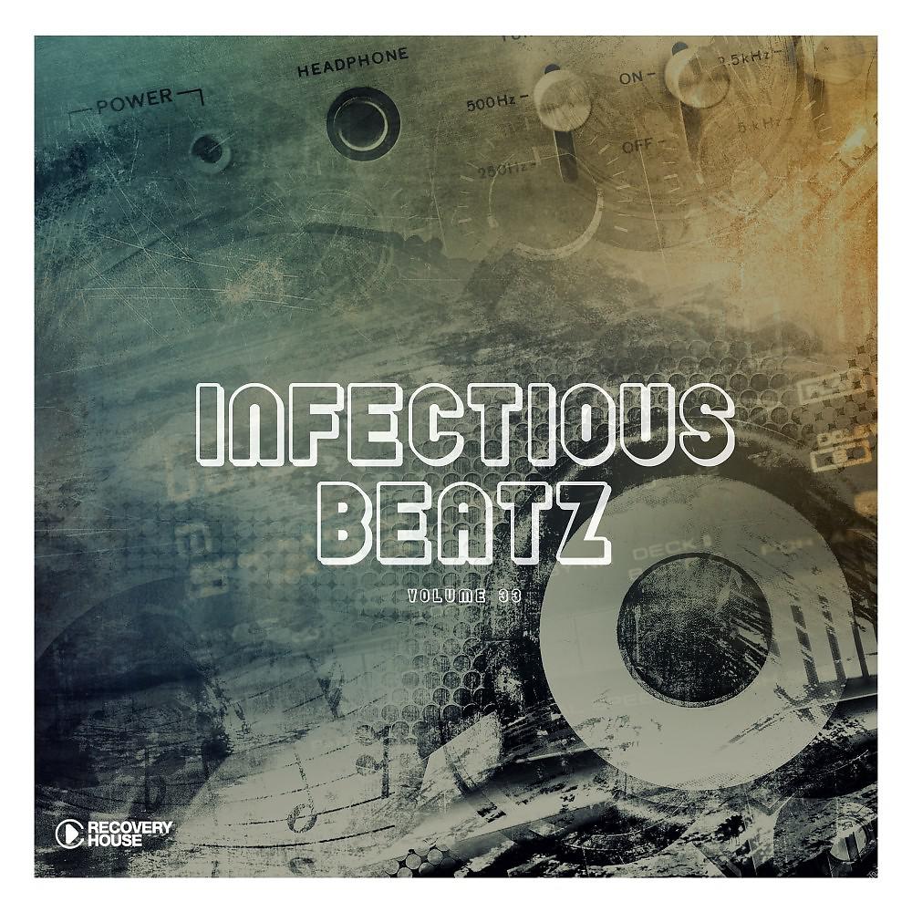 Постер альбома Infectious Beatz, Vol. 33