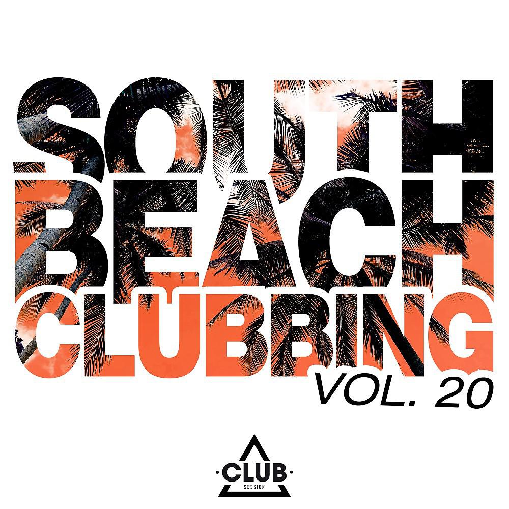 Постер альбома South Beach Clubbing, Vol. 20