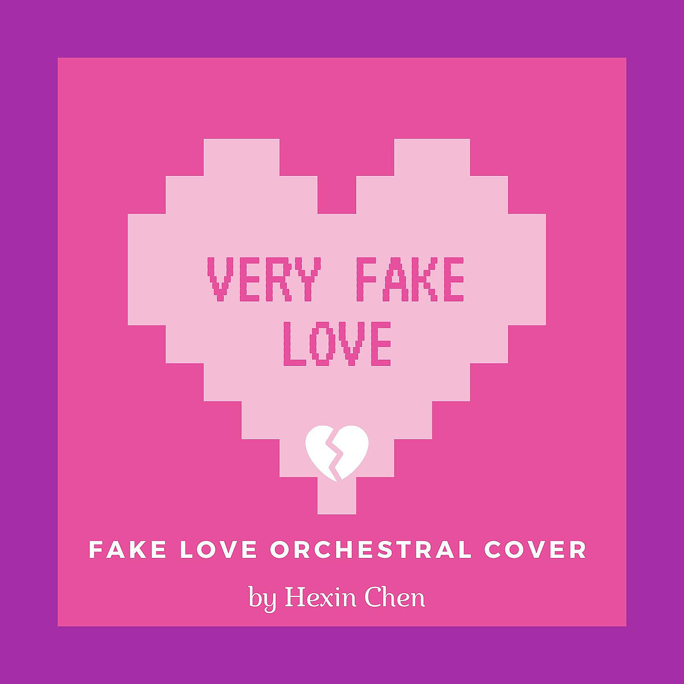 Hexin Chen - Very Fake Love (Fake Love Orchestral Cover)