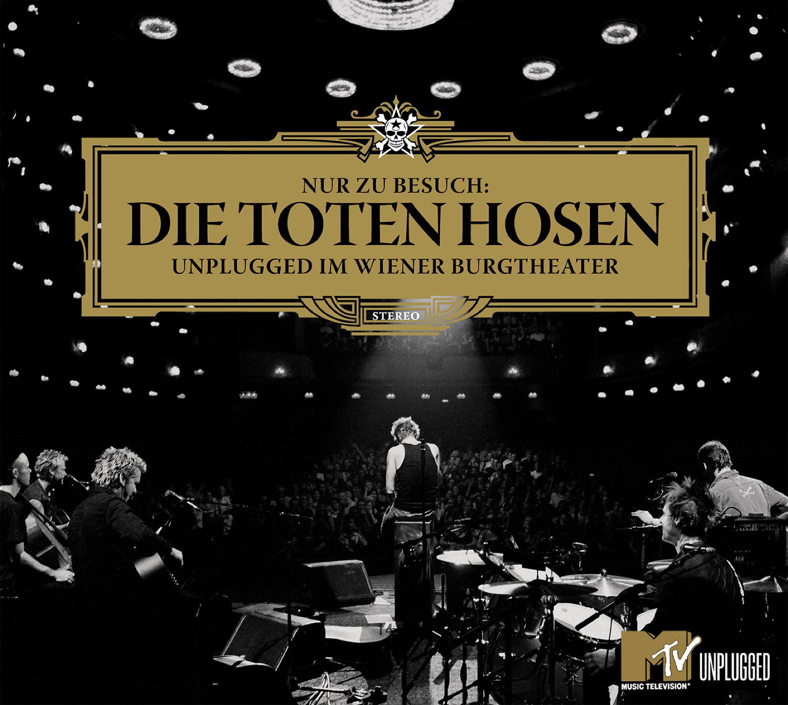 Постер альбома Nur zu Besuch: Die Toten Hosen Unplugged im Wiener Burgtheater - Das komplette Konzert