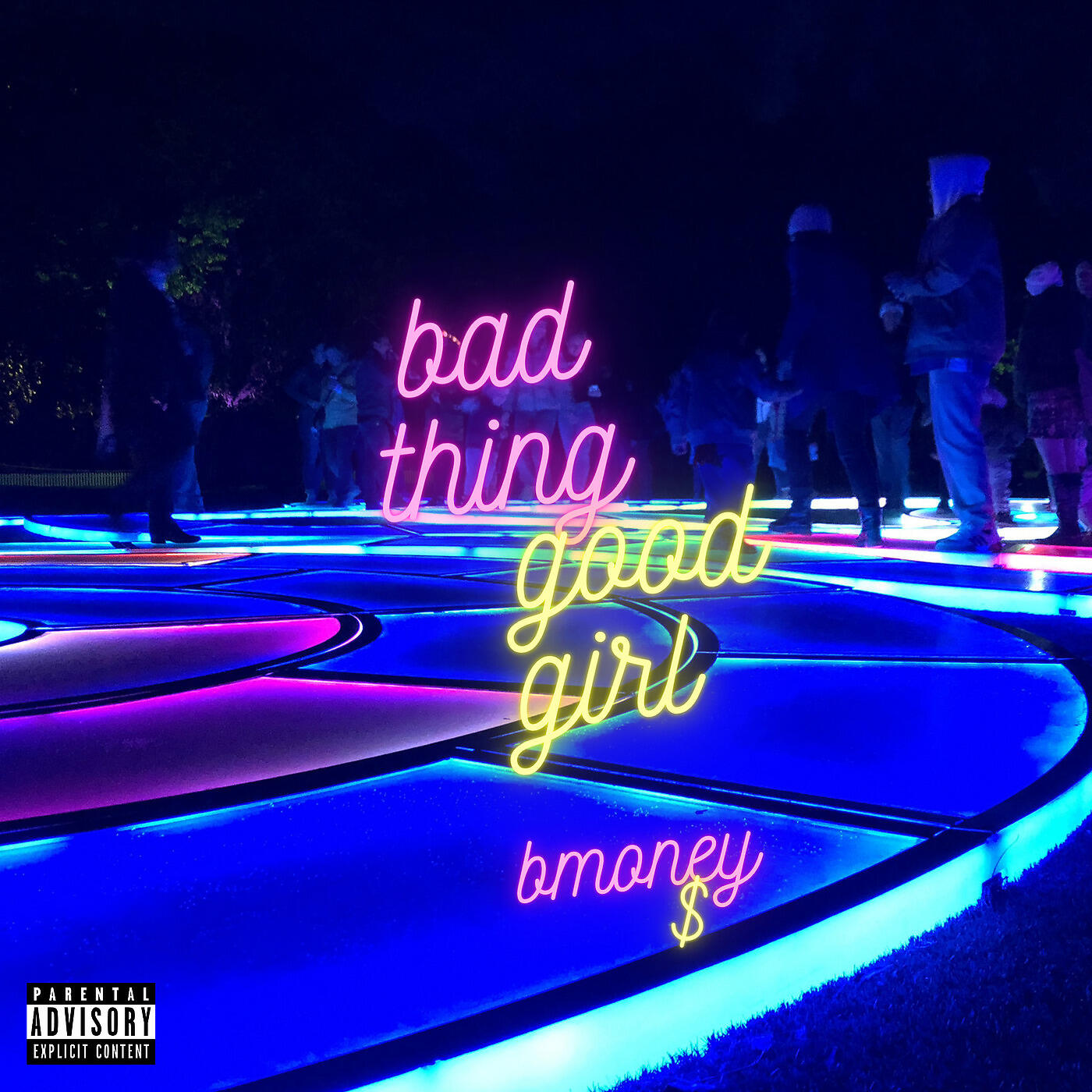 bmoney$ - Bad Thing Good Girl