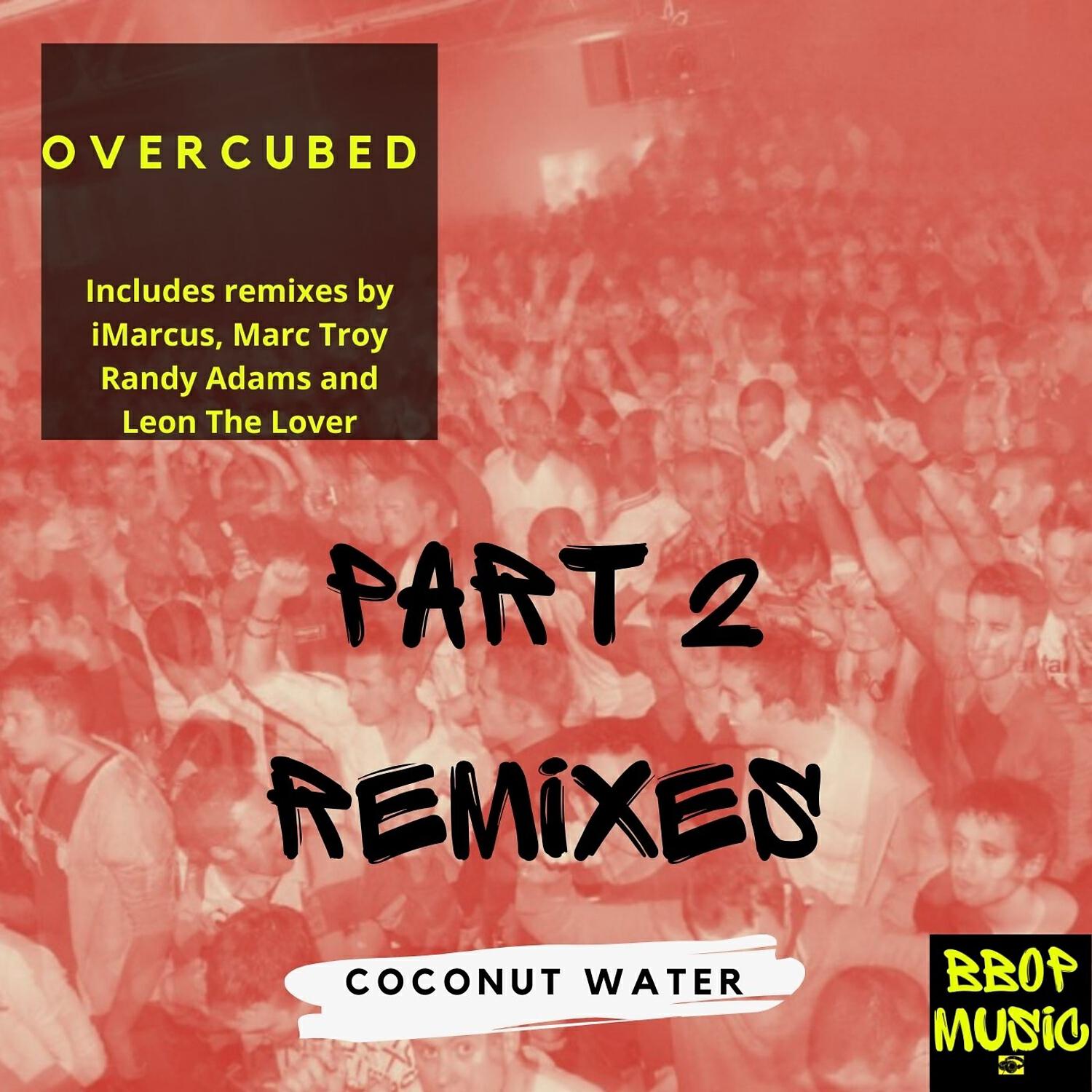 Overcubed - Coconut Water (Randy Adams Mix)