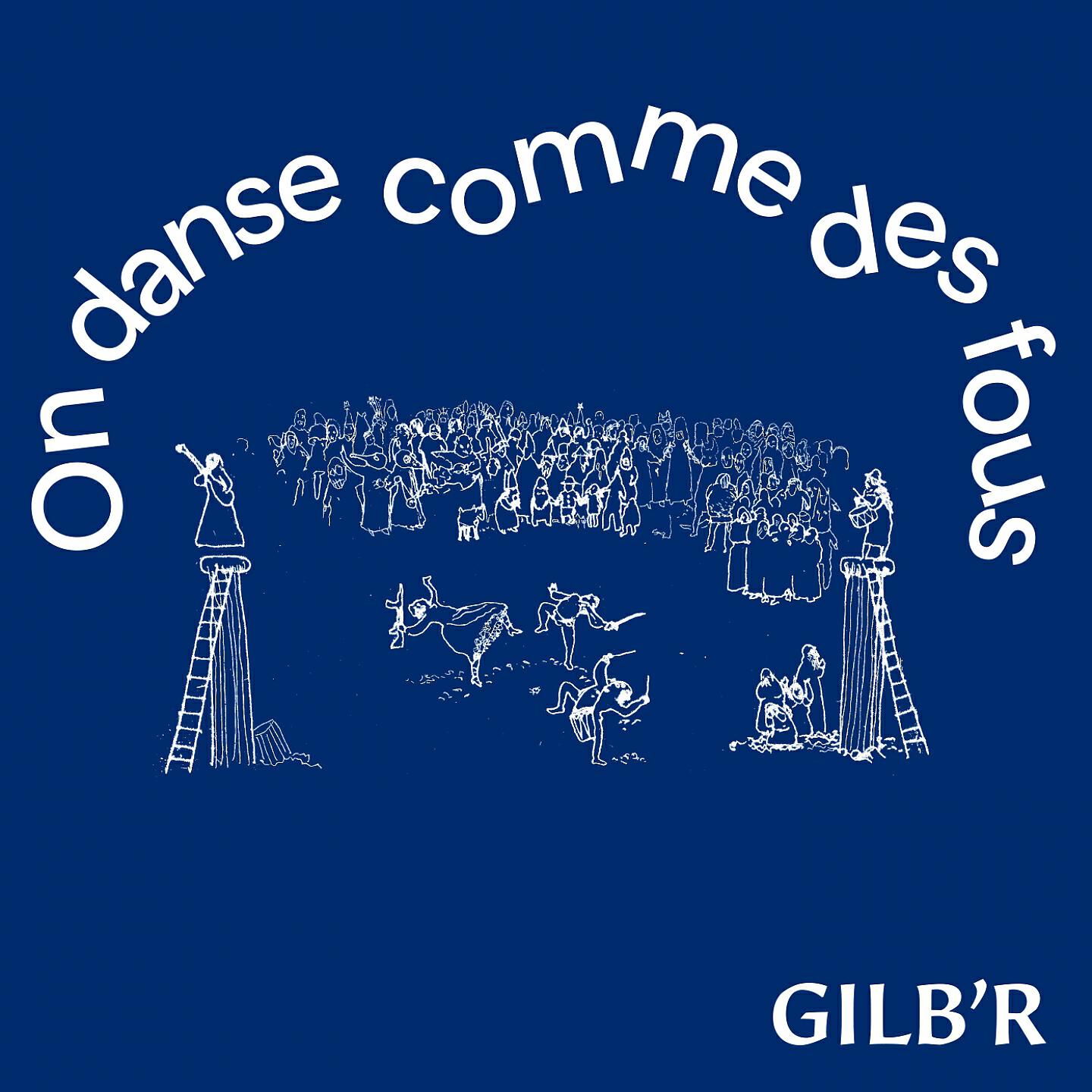 Gilb'R - Chorea Lasciva