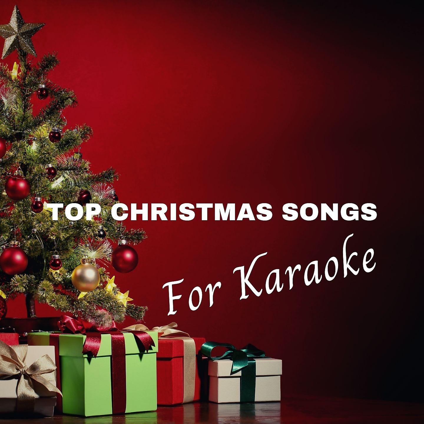 Постер альбома Top Christmas Songs for Karaoke