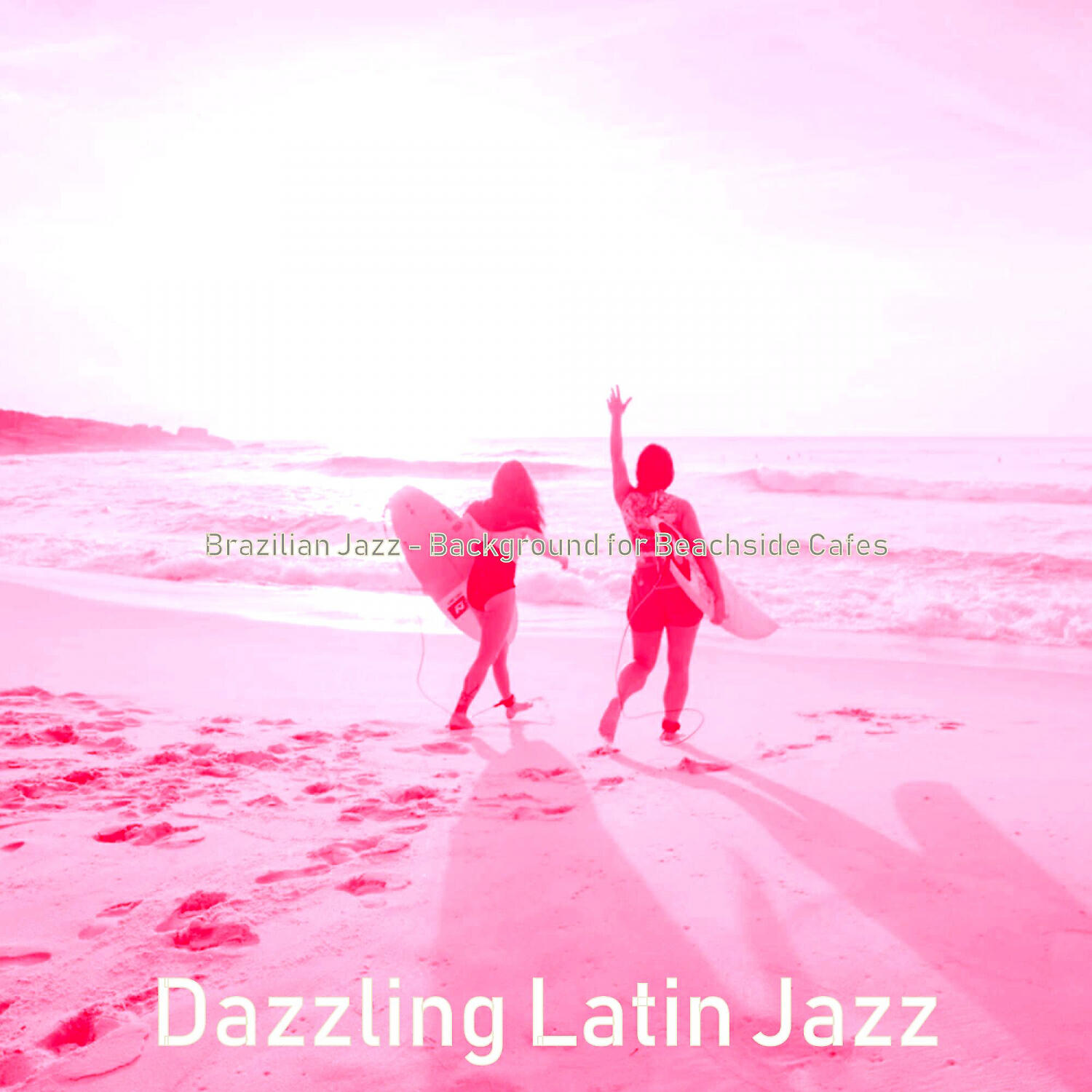 Dazzling Latin Jazz - Vintage Moods for Beachside Cafes