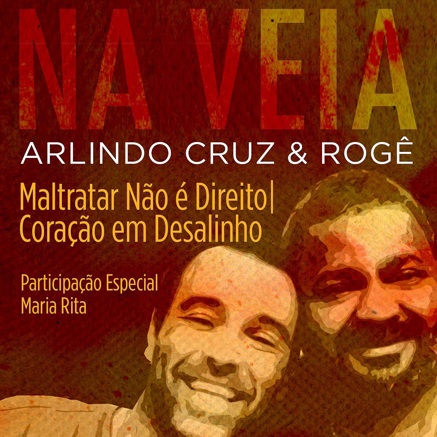 Постер альбома Maltratar, Não é Direito / Coração em Desalinho (Participação Especial de Maria Rita)